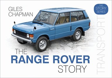 Giles Chapman - Range Rover Story, Inbunden