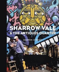 bokomslag Sharrow Vale and the Antiques Quarter
