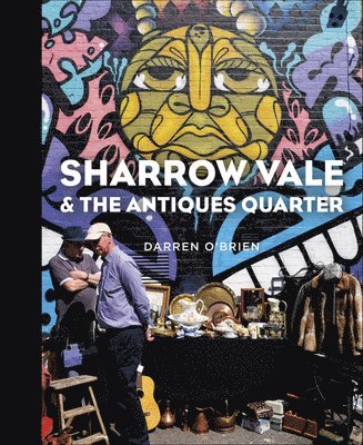 bokomslag Sharrow Vale and the Antiques Quarter