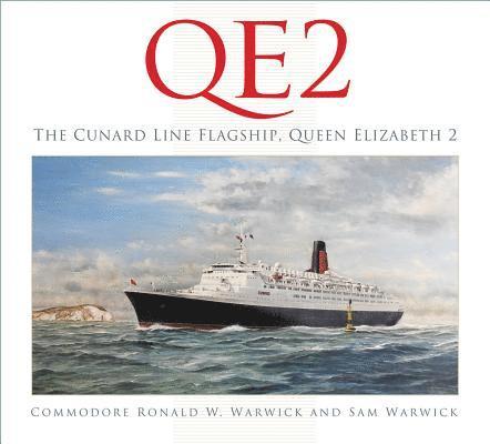 QE2: The Cunard Line Flagship, Queen Elizabeth 2 1
