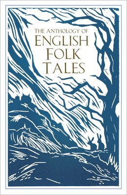 bokomslag The Anthology of English Folk Tales