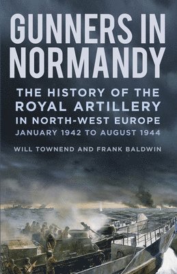 Gunners in Normandy 1