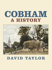 bokomslag Cobham: A History