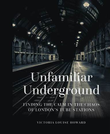 bokomslag Unfamiliar Underground
