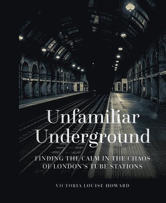 Unfamiliar Underground 1