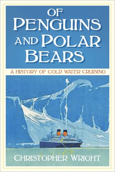 Christopher Wright - Of Penguins and Polar Bears, Häftad