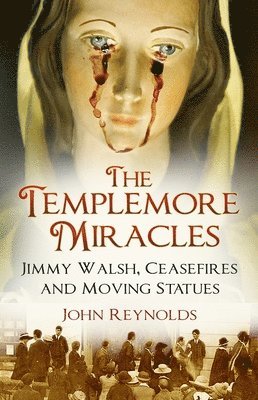 The Templemore Miracles 1