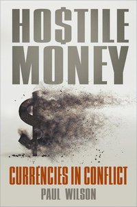 bokomslag Hostile Money
