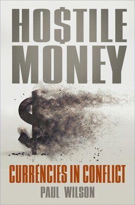 Hostile Money 1