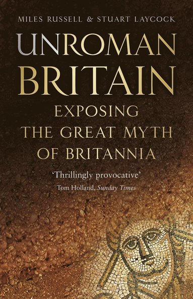 bokomslag UnRoman Britain