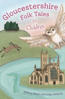 bokomslag Gloucestershire Folk Tales for Children