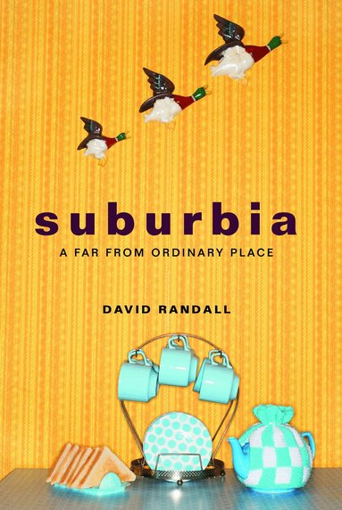 David Randall - Suburbia, Häftad