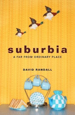 David Randall - Suburbia, Häftad