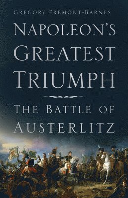 bokomslag Napoleon's Greatest Triumph