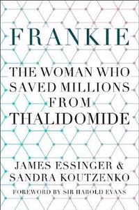 bokomslag Frankie: The Woman Who Saved Millions from Thalidomide