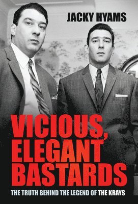 Vicious, Elegant Bastards 1