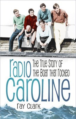 Ray Clark - Radio Caroline, Häftad