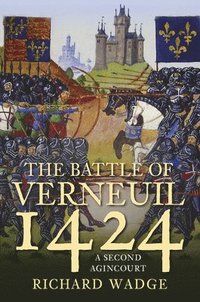 bokomslag The Battle of Verneuil 1424