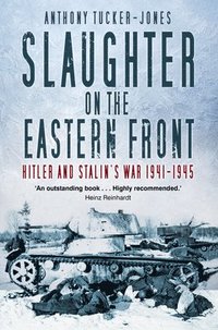 bokomslag Slaughter on the Eastern Front
