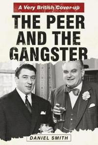 bokomslag The Peer and the Gangster