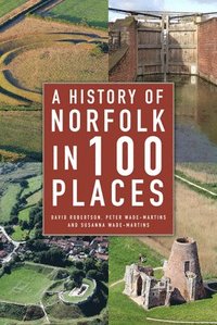 bokomslag A History of Norfolk in 100 Places