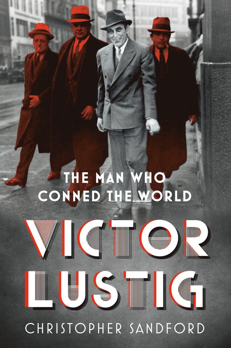 Christopher Sandford - Victor Lustig, Inbunden