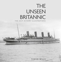 bokomslag The Unseen Britannic