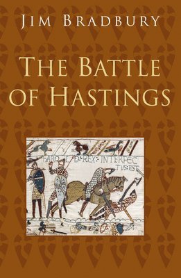 The Battle of Hastings: Classic Histories Series 1