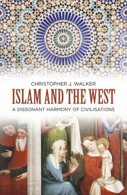 bokomslag Islam and the West