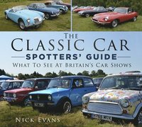 bokomslag The Classic Car Spotters' Guide