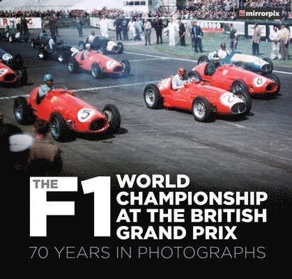 The F1 World Championship at the British Grand Prix 1