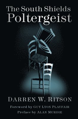 Darren W. Ritson - South Shields Poltergeist, Häftad