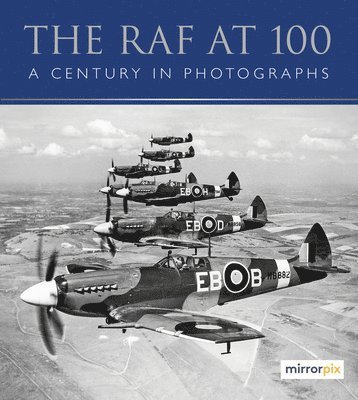 The RAF at 100 1