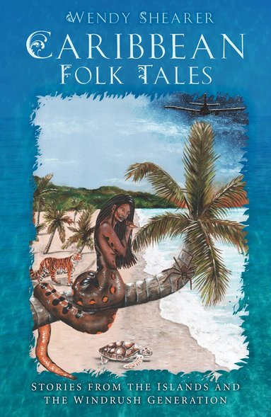 Wendy Shearer - Caribbean Folk Tales, Inbunden