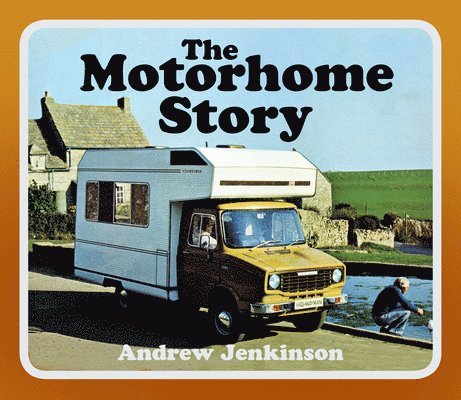 The Motorhome Story 1