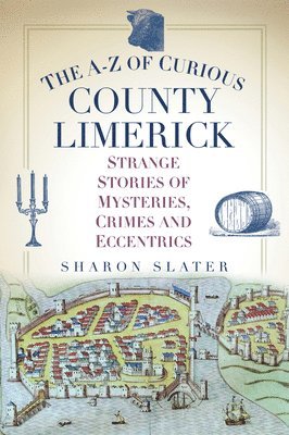 The A-Z of Curious County Limerick 1