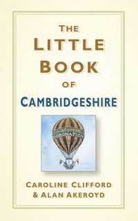 bokomslag The Little Book of Cambridgeshire