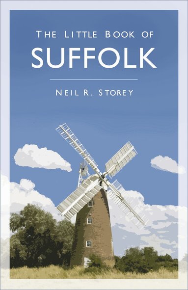 Neil R Storey - Little Book of Suffolk, Häftad