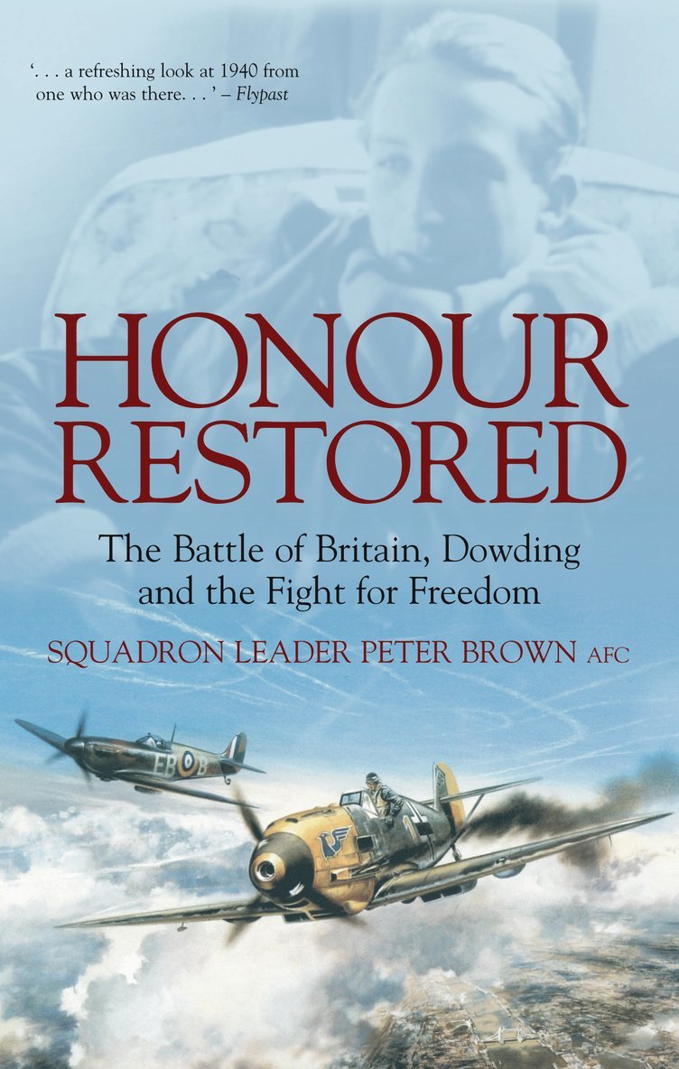 Peter Brown AFC, AFC Brown, Sqn Ldr Peter, Peter Brown, Sqn Ldr Peter Brown - Honour Restored, Häftad