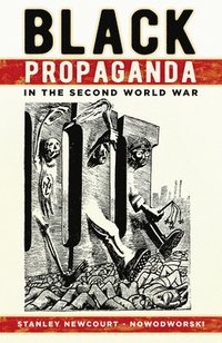 bokomslag Black Propaganda in the Second World War