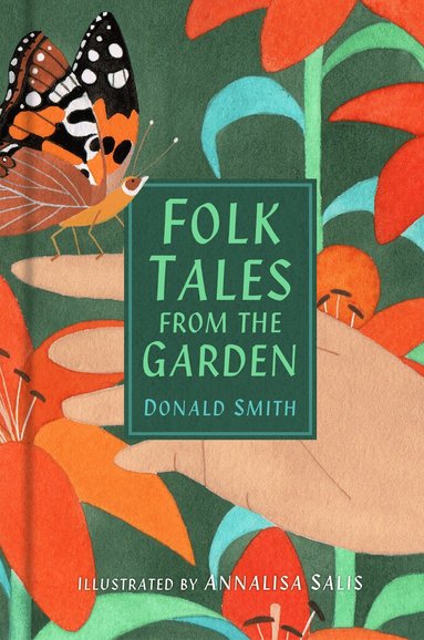 Donald Smith - Folk Tales from the Garden, Häftad