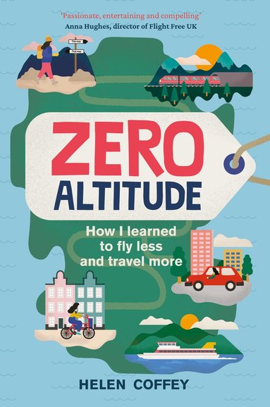 Helen Coffey - Zero Altitude, Inbunden