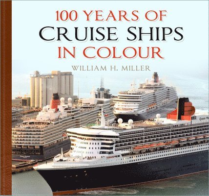 100 Years of Cruise Ships in Colour 1