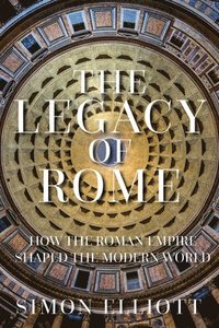 bokomslag The Legacy of Rome