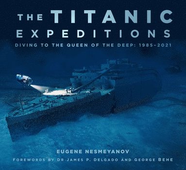 bokomslag Titanic Expeditions