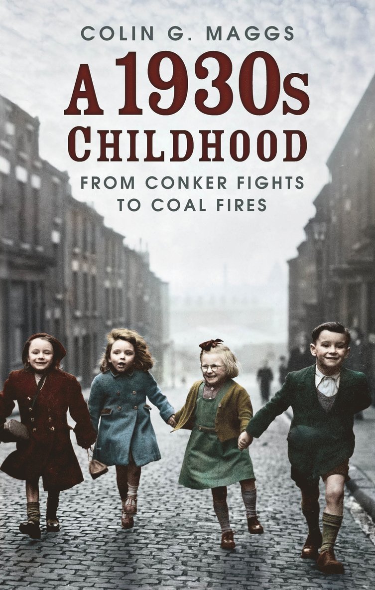 Colin G. Maggs, Colin G Maggs - 1930s Childhood, Häftad