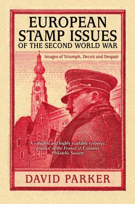 David Parker, Dr David Parker - European Stamp Issues of the Second World War, Häftad