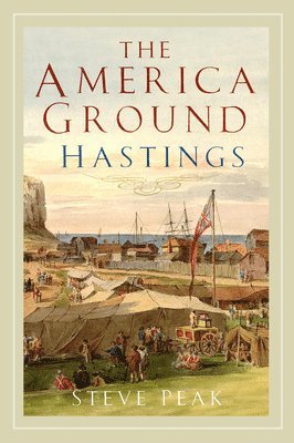 The America Ground, Hastings 1