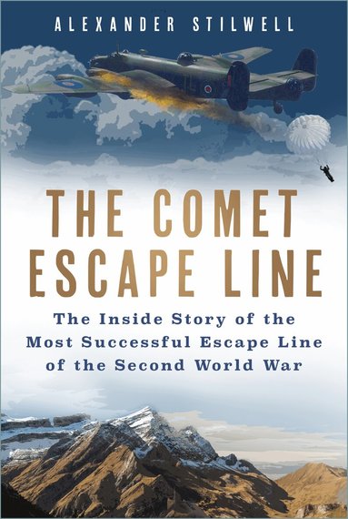 Alexander Stilwell - Comet Escape Line, Inbunden