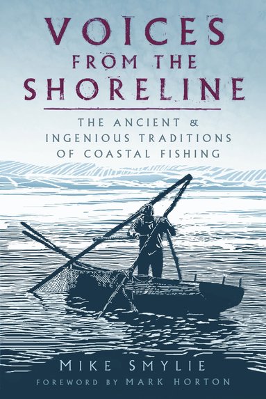Mike Smylie - Voices from the Shoreline, Häftad